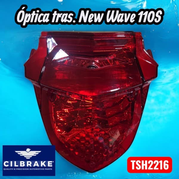 OPTICA TRASERA NEW WAVE 110 S CILBRAKE